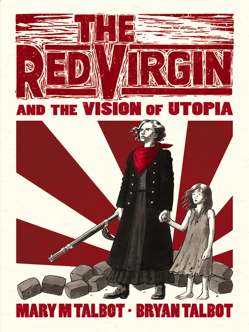 Title details for The Red Virgin and the Vision of Utopia by Bryan Talbot - Wait list